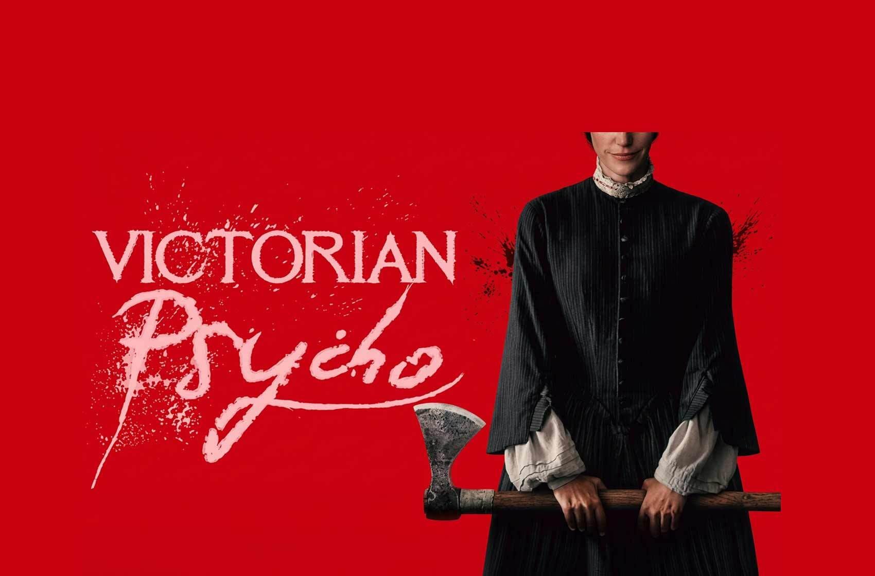 نقدها و نمرات فیلم Victorian Psycho | تجربهای خونین و لذتبخش